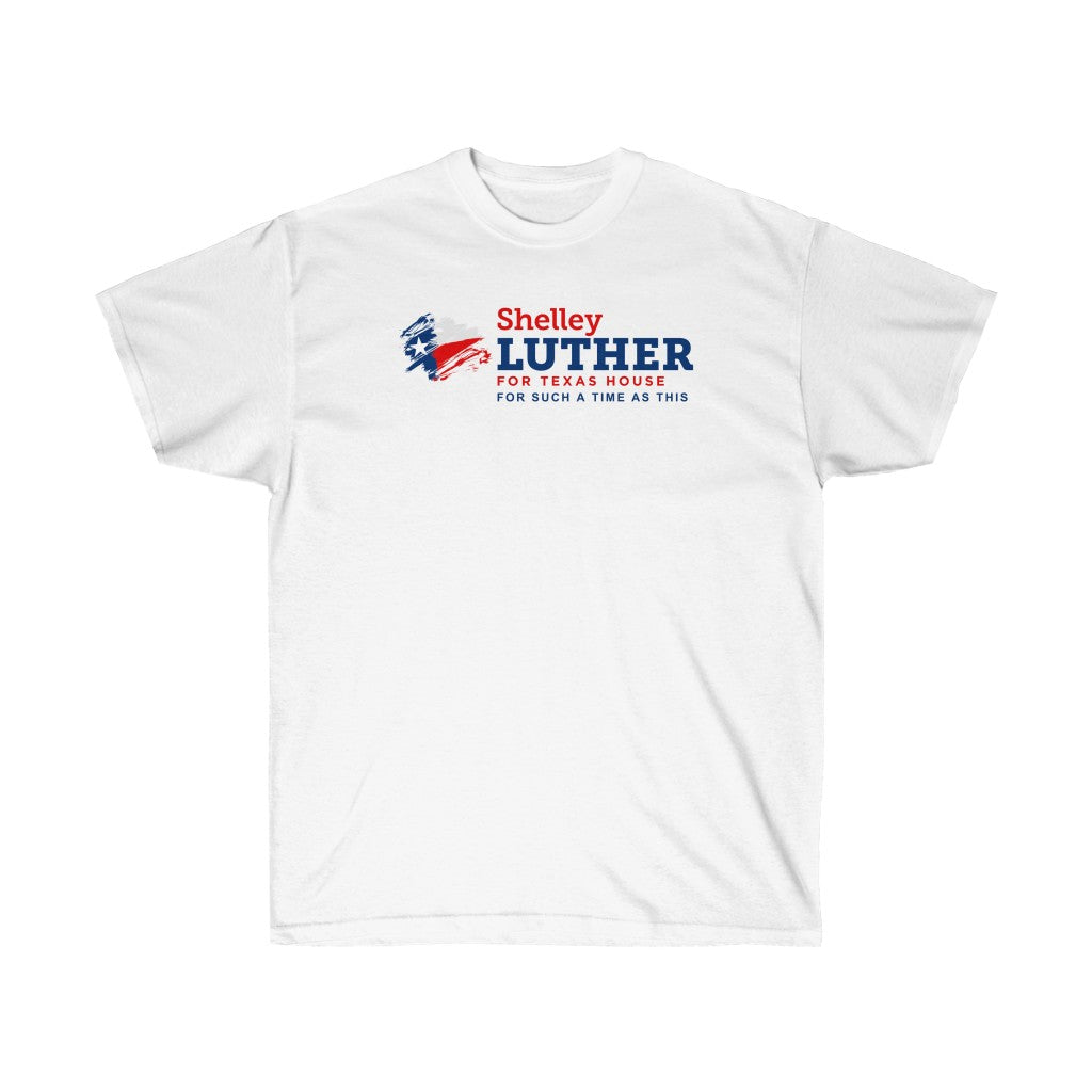 For Such A Time Shirt (Luther for Texas)