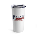 Load image into Gallery viewer, Tumbler 20oz (Texas Values Staff)
