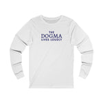 Load image into Gallery viewer, Dogma Lives Loudly Long Sleeve

